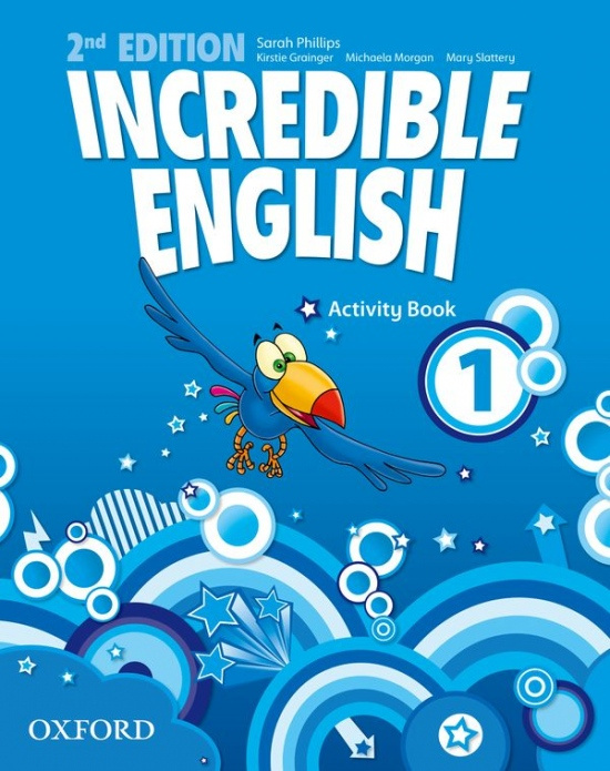Incredible English 1 (New Edition) Activity Book Oxford University Press