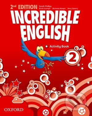 Incredible English 2 (New Edition) Activity Book Oxford University Press
