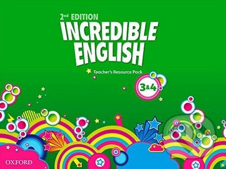 Incredible English 3 a 4 (New Edition) Teacher´s Resource Pack Oxford University Press