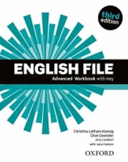 English File (3rd Edition) Advanced Workbook with Key Oxford University Press