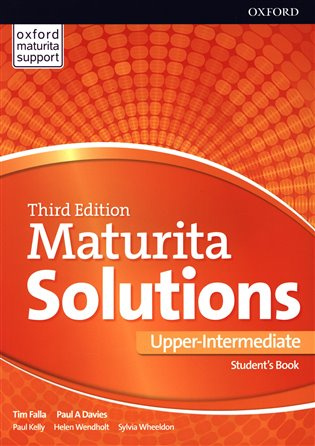 Maturita Solutions 3rd Edition Upper-intermediate Student´s Book Czech Edition Oxford University Press