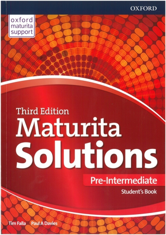 Maturita Solutions 3rd Edition Pre-Intermediate Student&apos;s Book Czech Edition - Paul A Davies, Tim Falla
