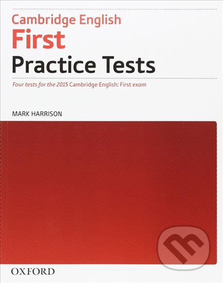 Cambridge English: First Practice Tests without Answer Key Oxford University Press