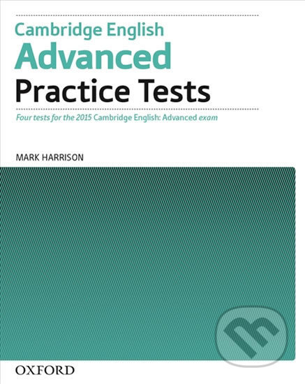 Cambridge English: Advanced Practice Tests without Answer Key Oxford University Press