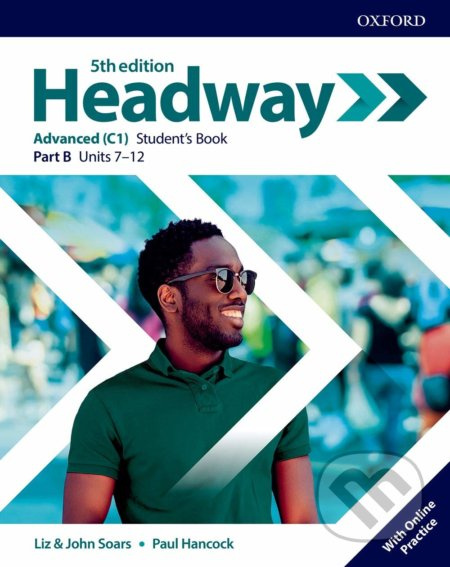 New Headway Fifth Edition Advanced Student´s Book B with Student Resource Centre Pack Oxford University Press