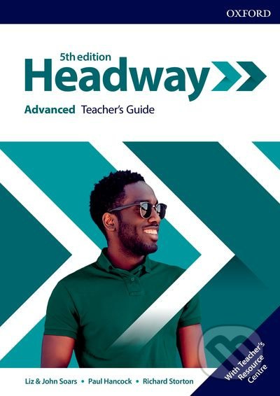 New Headway Fifth Edition Advanced Teacher´s Book with Teacher´s Resource Center Oxford University Press