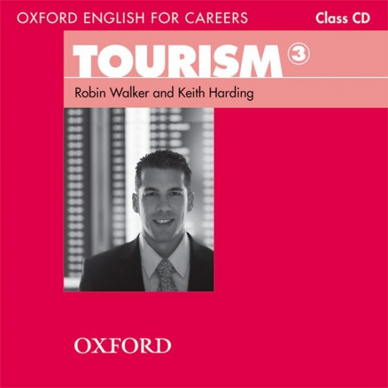 Oxford English for Careers Tourism 3 Class Audio CD Oxford University Press