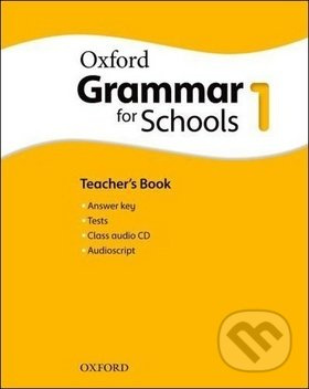 Oxford Grammar for Schools 1 (Teacher´s Book with Audio CD) - kniha z kategorie Jazykové učebnice a slovníky