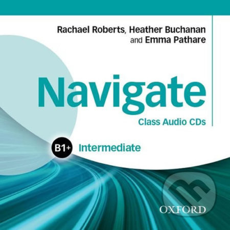 Navigate Intermediate B1+ Class Audio CD (3) Oxford University Press