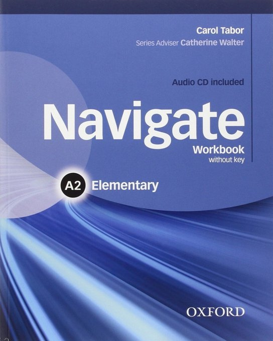 Navigate Elementary A2 Workbook without Key with Audio CD Oxford University Press