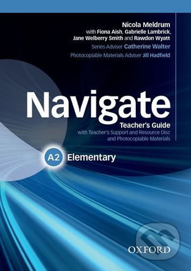 Navigate Elementary A2 Teachers Book with Teachers Resource Disc Oxford University Press