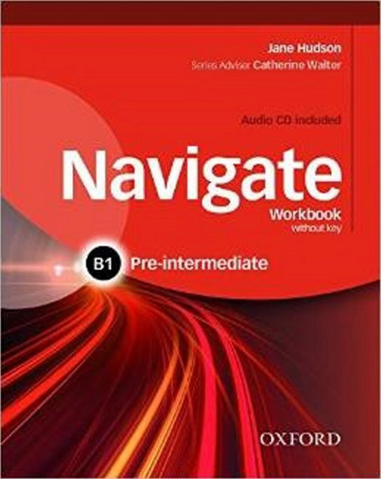 Navigate Pre-Intermediate B1 Workbook without Key with Audio CD Oxford University Press
