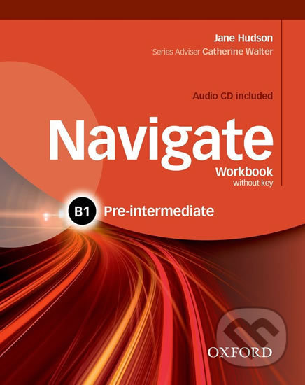 Navigate Pre-Intermediate B1 Workbook without Key with Audio CD Oxford University Press