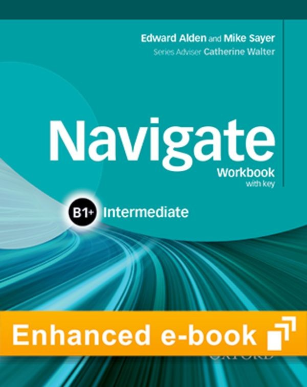 Navigate Intermediate B1+: Workbook eBook - Oxford Learner´s Bookshelf Oxford University Press