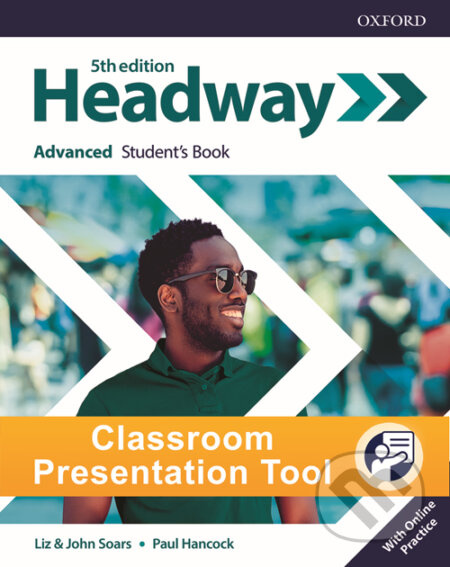 New Headway Fifth Edition Advanced Classroom Presentation Tool Student´s eBook (OLB) Oxford University Press
