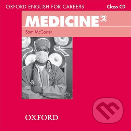 Oxford English for Careers Medicine 2 Class Audio CD Oxford University Press