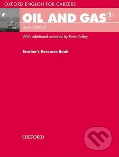 Oxford English for Careers Oil and Gas 1 Teacher´s Book Oxford University Press