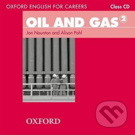 Oxford English for Careers Oil and Gas 2 Class Audio CD Oxford University Press