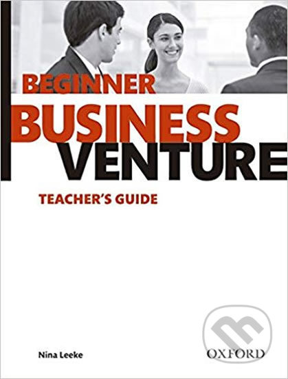 Business Venture Beginner: Teacher´s Guide (3rd) - Nina Leeke - kniha z kategorie Jazykové učebnice a slovníky