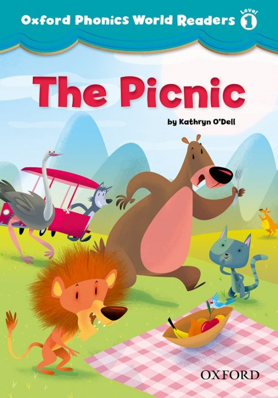 Oxford Phonics World 1 Reader: The Picnic Oxford University Press