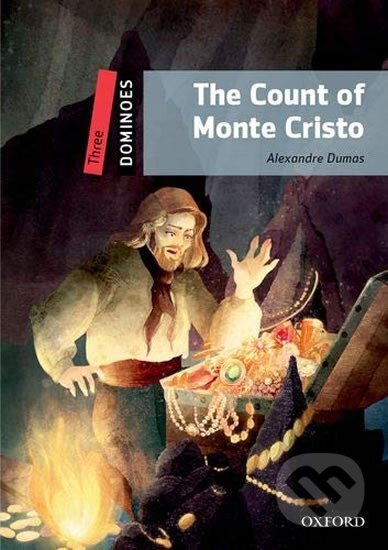Dominoes 3 Second Edition - the Count of Monte Cristo Oxford University Press