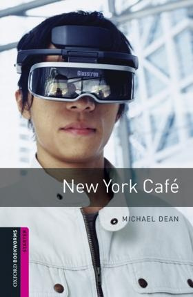 New Oxford Bookworms Library Starter New York Café Audio MP3 Pack Oxford University Press