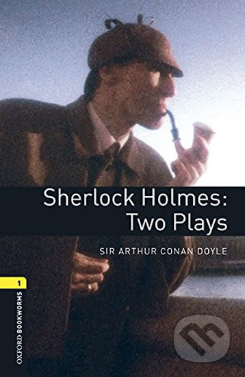 New Oxford Bookworms Library 1 Sherlock Holmes: Two Plays Audio Mp3 Pack Oxford University Press