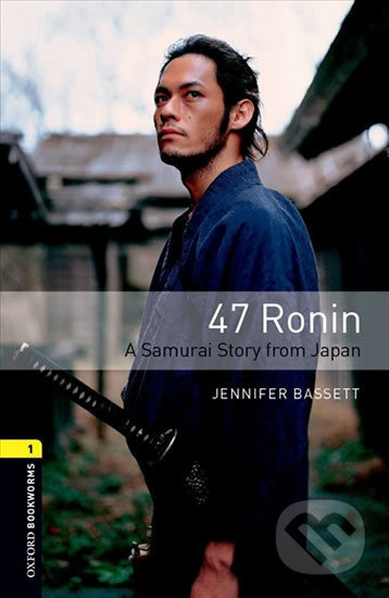 New Oxford Bookworms Library 1 47 Ronin with Audio Mp3 Oxford University Press
