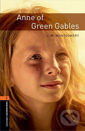 New Oxford Bookworms Library 2 Anne of Green Gables Book with MP3 Audio Download Oxford University Press