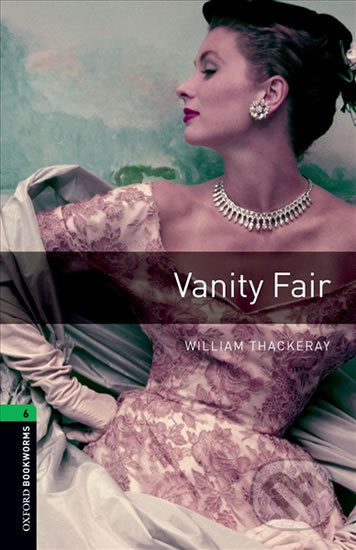 New Oxford Bookworms Library 6 Vanity Fair Book with Audio Mp3 Oxford University Press