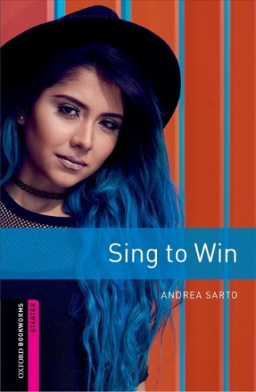New Oxford Bookworms Library Starter Sing to Win with Audio Mp3 Pack Oxford University Press