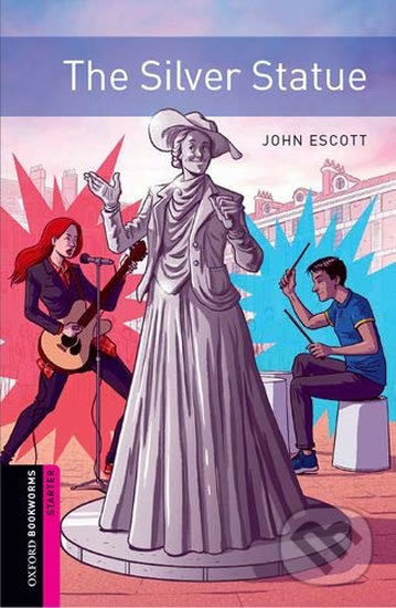 Oxford Bookworms Library New Edition Starter the Silver Statue Oxford University Press