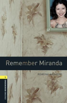 New Oxford Bookworms Library 1 Remember Miranda Audio Mp3 Pack Oxford University Press
