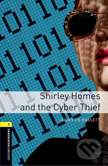 New Oxford Bookworms Library 1 Shirley Homes and the Cyber Thief with Audio Mp3 Oxford University Press