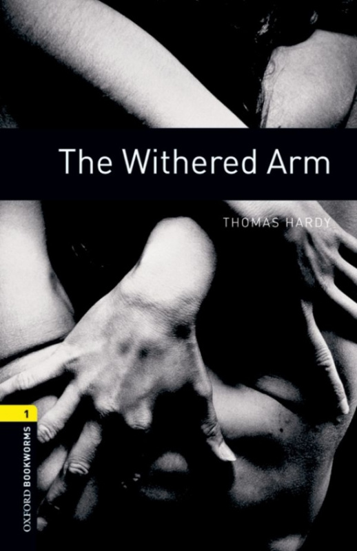 New Oxford Bookworms Library 1 The Withered Arm Audio Mp3 Pack Oxford University Press