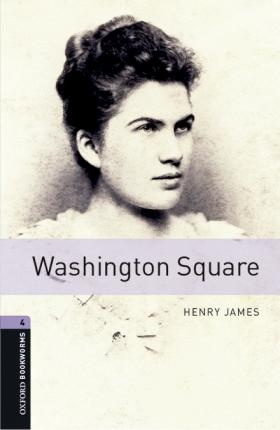 New Oxford Bookworms Library 4 Washington Square Audio Mp3 Pack Oxford University Press