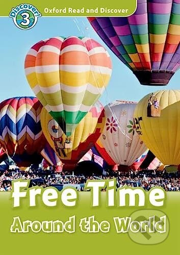 Oxford Read and Discover: Level 3: Free Time Around the World +CD - kniha z kategorie Jazykové učebnice a slovníky