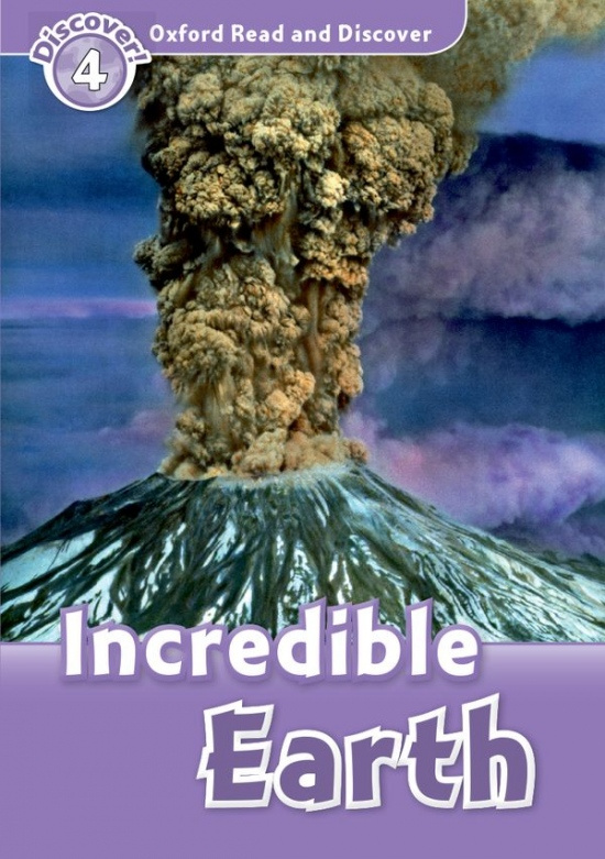 Oxford Read And Discover 4 Incredible Earth Oxford University Press