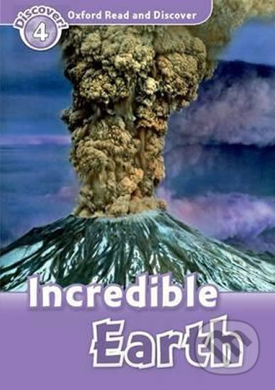 Oxford Read And Discover 4 Incredible Earth Oxford University Press