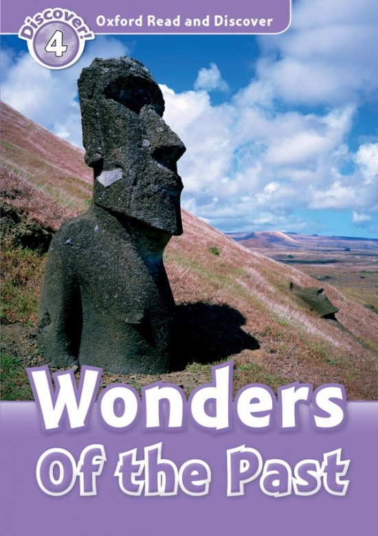 Oxford Read And Discover 4 Wonders Of The Past Oxford University Press