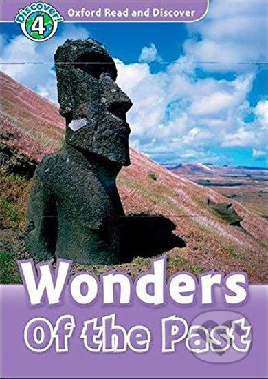 Oxford Read And Discover 4 Wonders Of The Past Oxford University Press