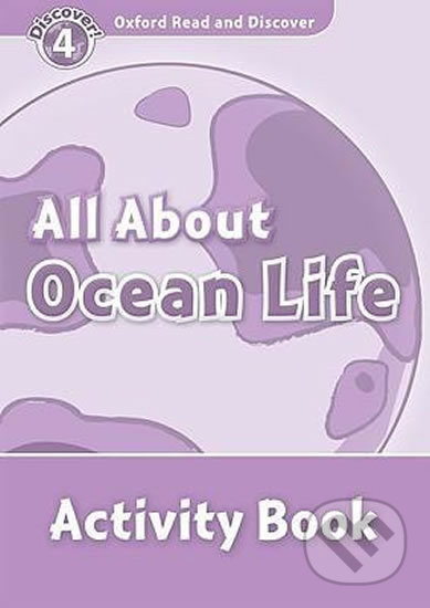 Oxford Read and Discover: Level 4 - All About Ocean Life Activity Book - kniha z kategorie Jazykové učebnice a slovníky