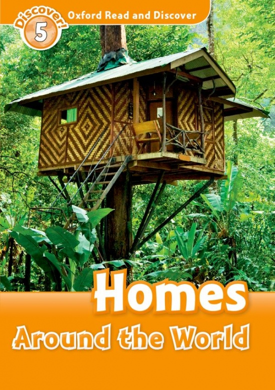 Oxford Read And Discover 5 Homes Around The World Oxford University Press