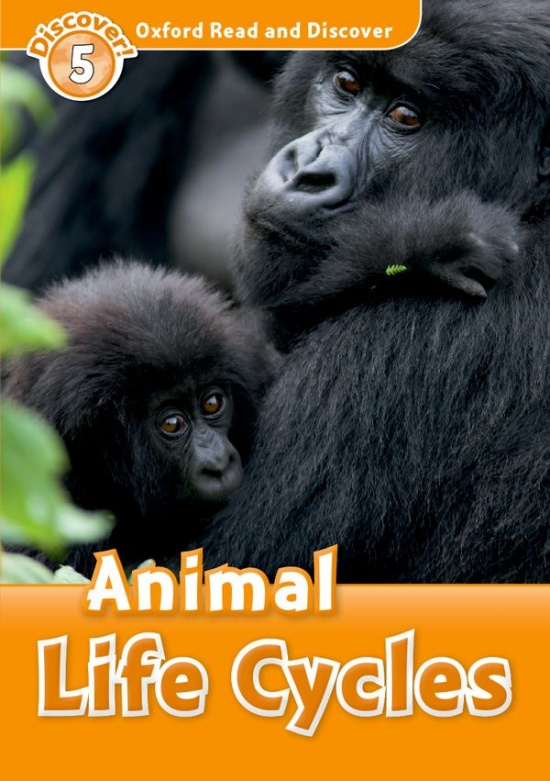 Oxford Read And Discover 5 Animal Life Cycles Oxford University Press
