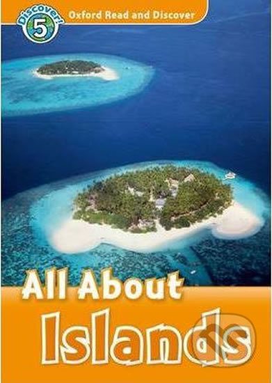 Oxford Read And Discover 5 All About Islands Oxford University Press