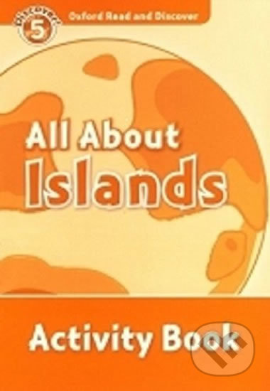 Oxford Read And Discover 5 All About Islands Activity Book Oxford University Press