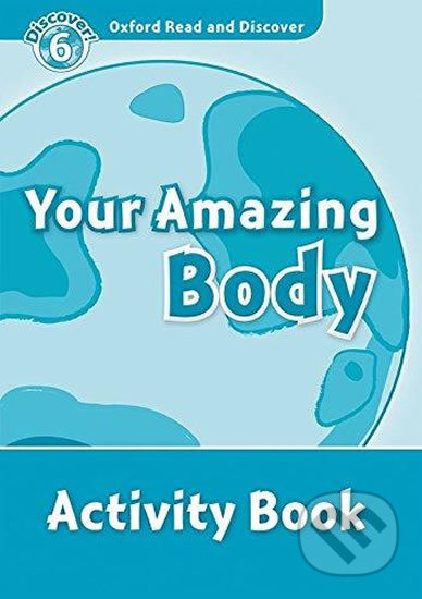 Oxford Read And Discover 6 Your Amazing Body Activity Book Oxford University Press
