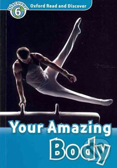 Oxford Read and Discover: Level 6 - Your Amazing Body Audio CD Pack - audiokniha z kategorie Jazykové učebnice a slovníky