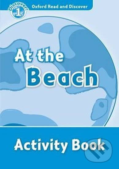 Oxford Read And Discover 1 At the Beach Activity Book Oxford University Press
