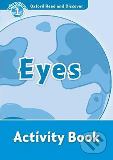 Oxford Read And Discover 1 Eyes Activity Book Oxford University Press